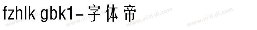 fzhlk gbk1字体转换